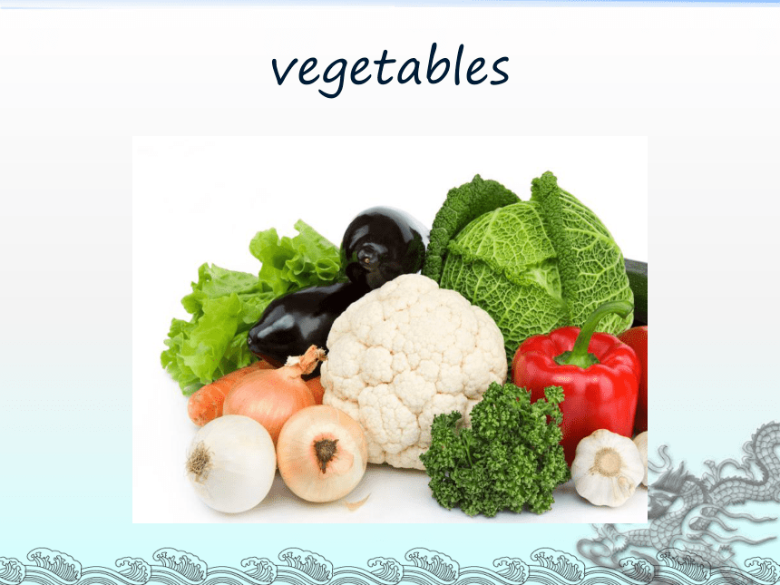 Lesson 9 Eat More Vegetables and Fruits 课件