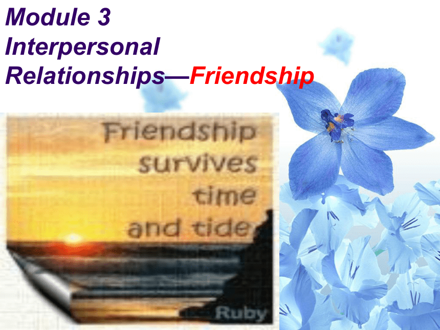 Module 3 Interpersonal Relationships -- Friendship
