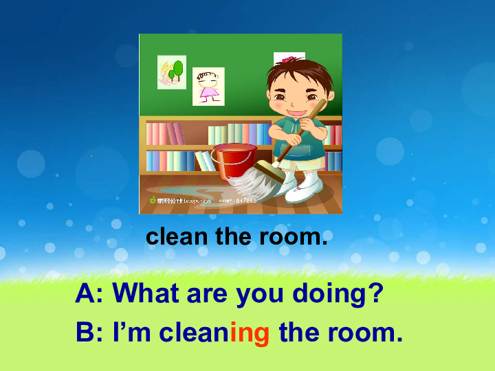 Unit5 I’m cleaning my room.(Lesson25) 课件(共34张PPT）