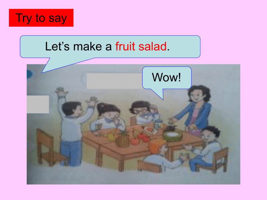 Unit 2 Let's make a fruit salad 课件