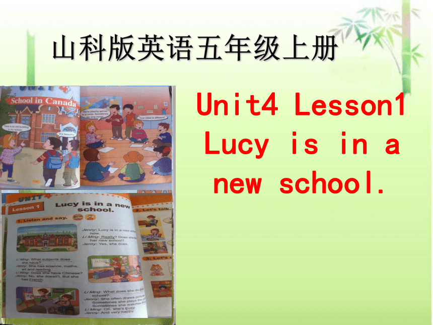 Unit 4School in Canada Lesson 1 Lucy is in a new school
