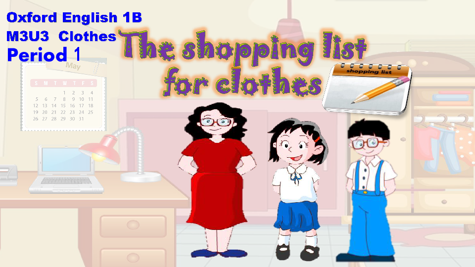 Unit 3 Clothes P1（The shopping list for clothes） 课件（26张PPT，内嵌音视频）