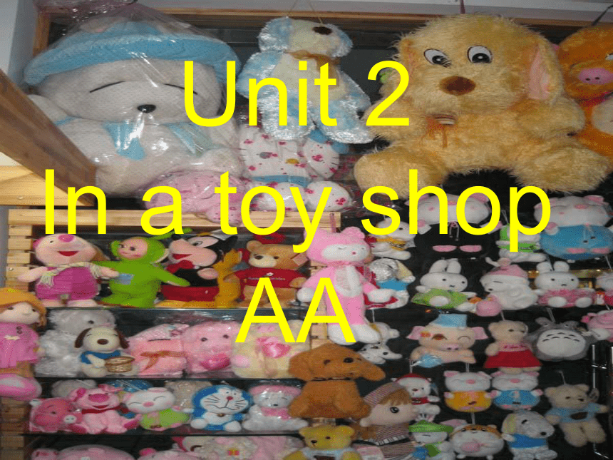 Unit 2 In a toy shop