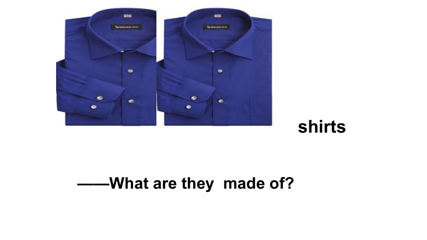 初中英语新目标(Go for it)版九年级全Unit 5 What are the shirts made of? SectionA 1a-2d 课件