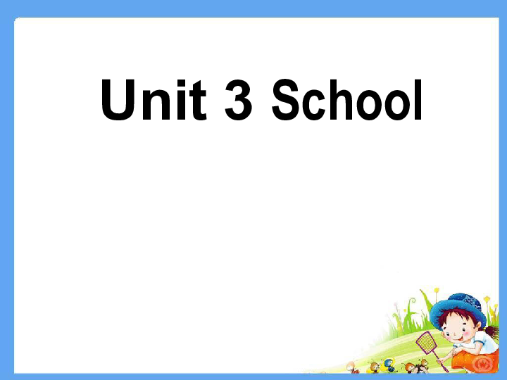 Unit 4 School（A story ——The dog）课件（27张PPT）