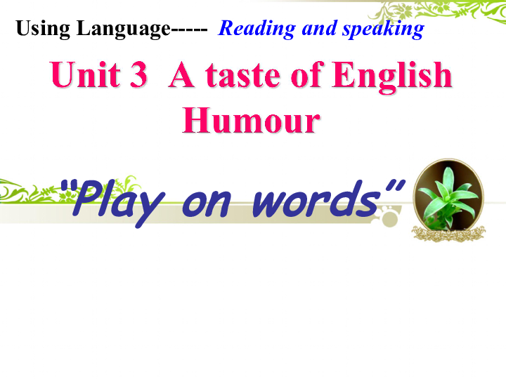 人教版英语必修4Unit3 　A taste of English humour Using language 课件（共19张）