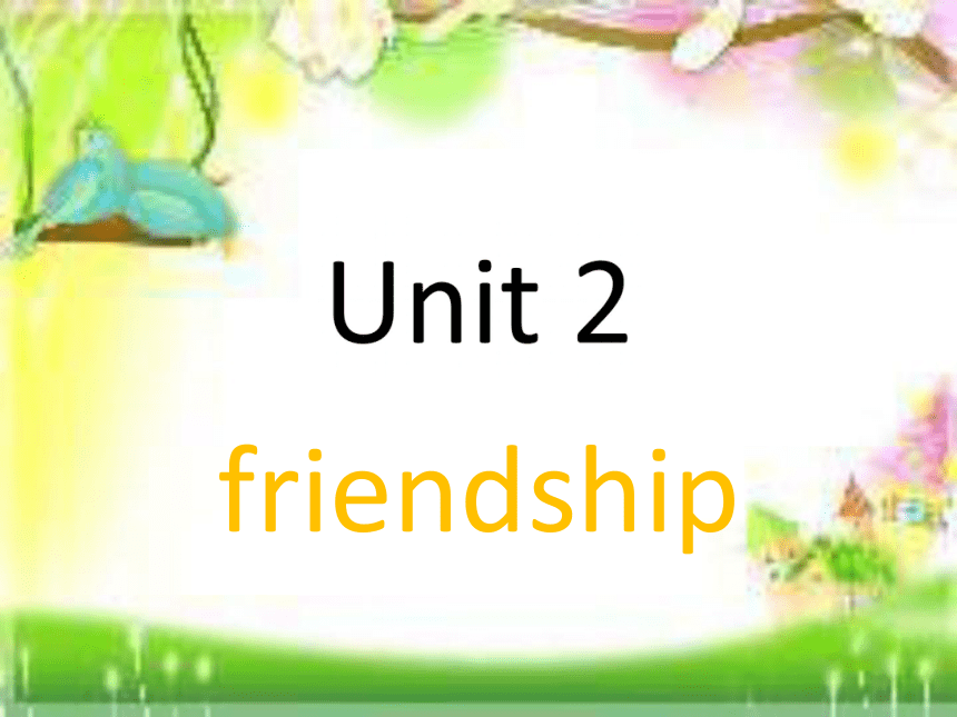 英语高中冀教版必修1Unit 2《Friendship》课件1