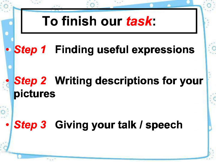 Unit 3 Back to the past Task(1)_ Giving a talk about a historical event_ Skills building 1 and 2 课件4