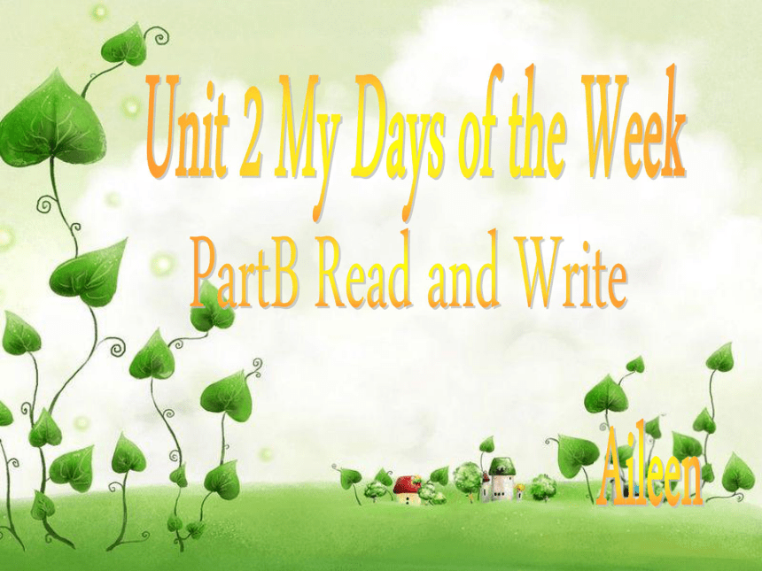 Unit 2 My Days of the Week Part B Read and Write