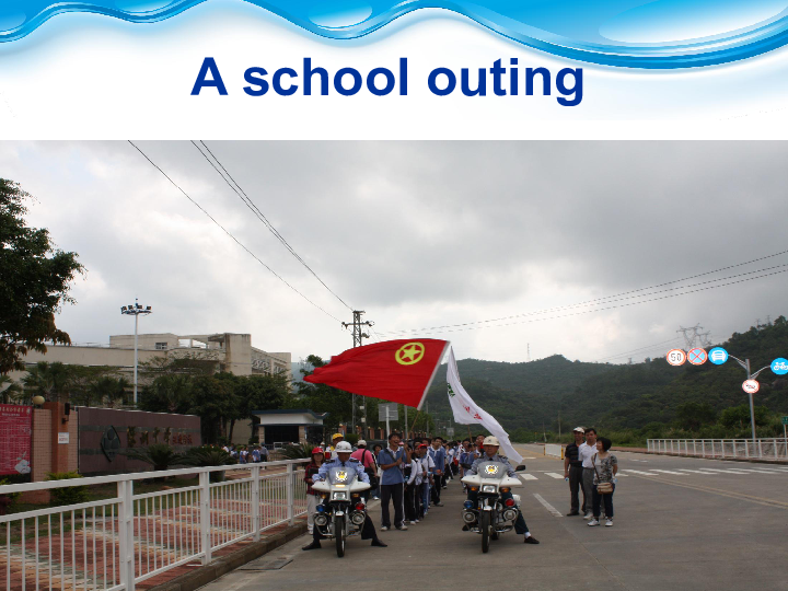 Unit 4 A school outing 课件 (共25张PPT)