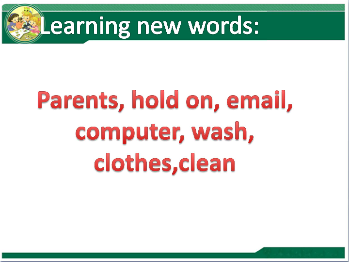 Unit 5 I'm cleaning my room Lesson 25  课件(共17张PPT)