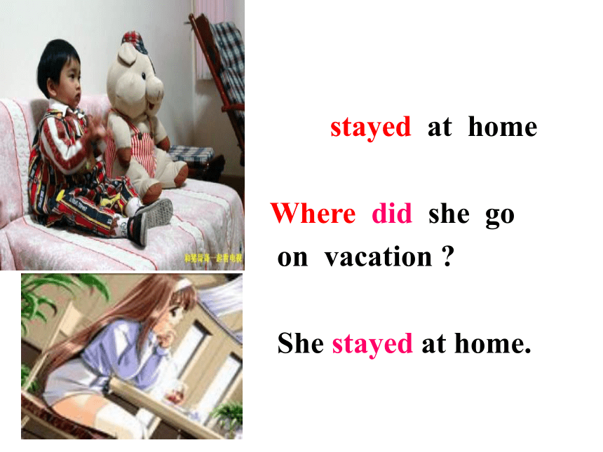 Unit 1 Where did you go on vacation? Section A The First Period (1a-1c) 课件