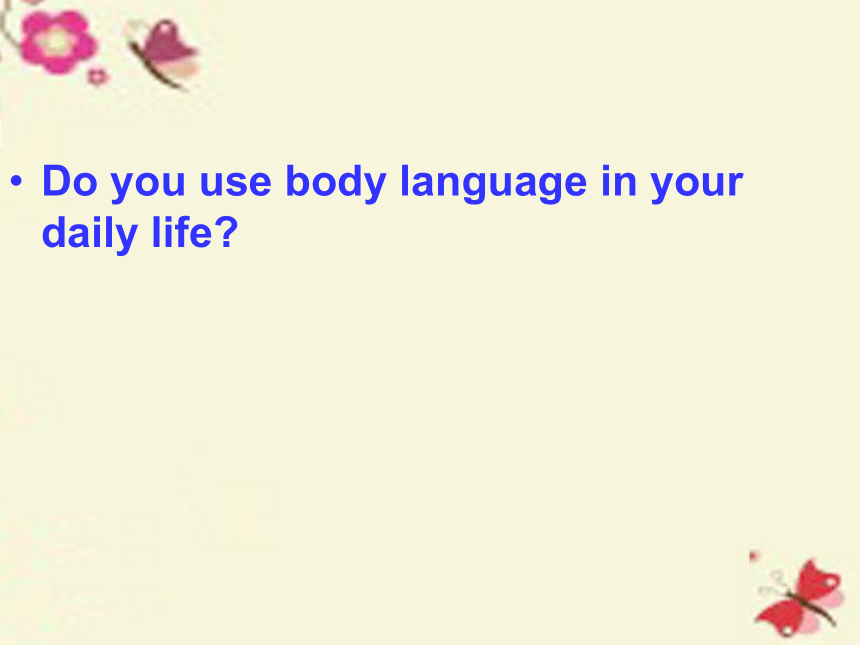 广东省深圳市观澜中学八年级英语下册Module 1 Unit 2 Body language Reading 课件