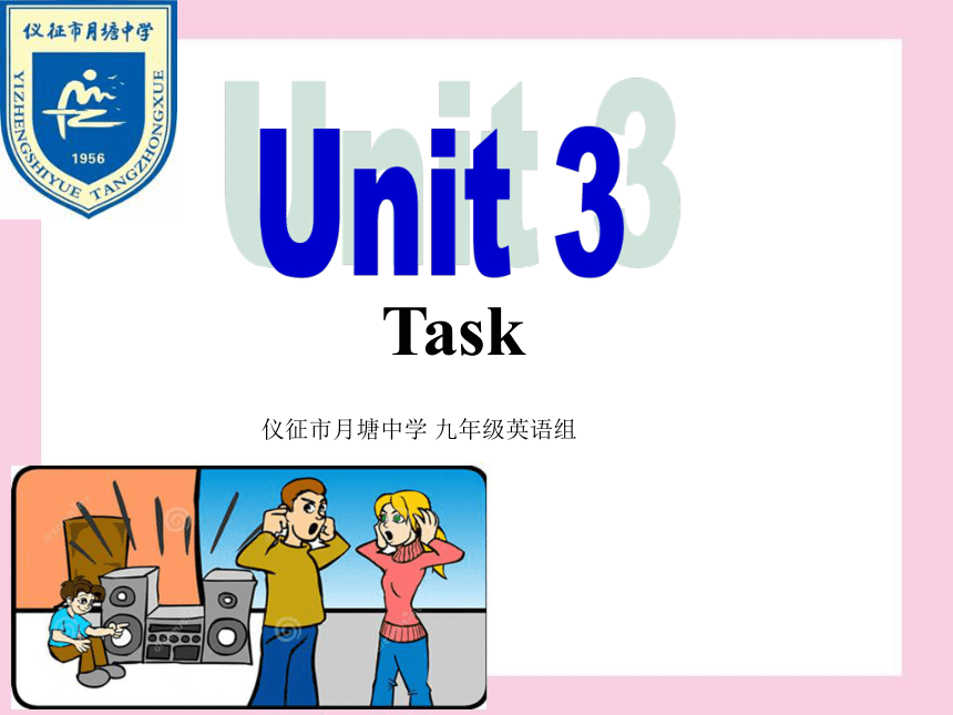 Unit 3 Teenage problemsTask课件(共33张PPT)