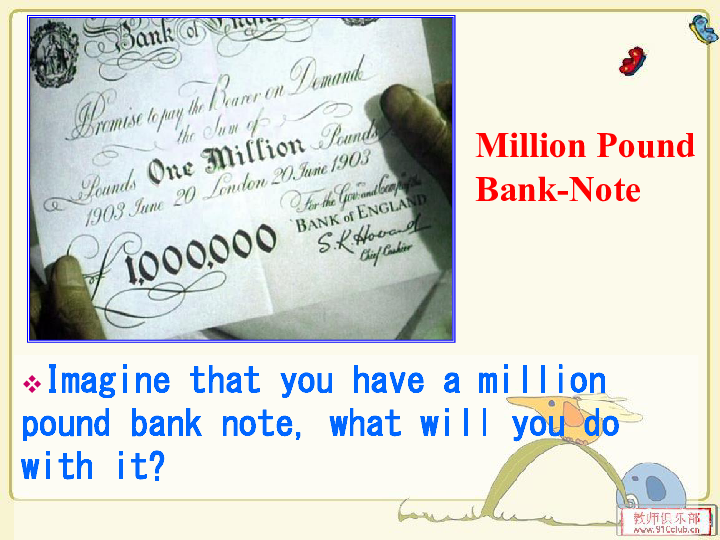 人教版高中英语必修3 Unit 3 The Million Pound Bank Note---reading  教学课件  （共18张 ）