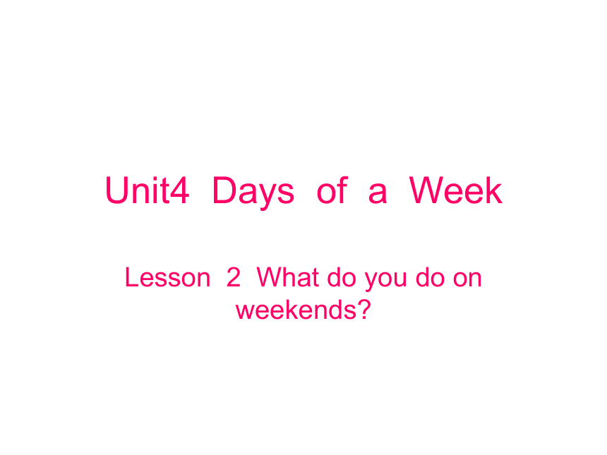 五年级unit4__Days__of__a__week课件