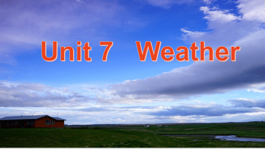Unit7  Weather   第二课时 课件（15张PPT）