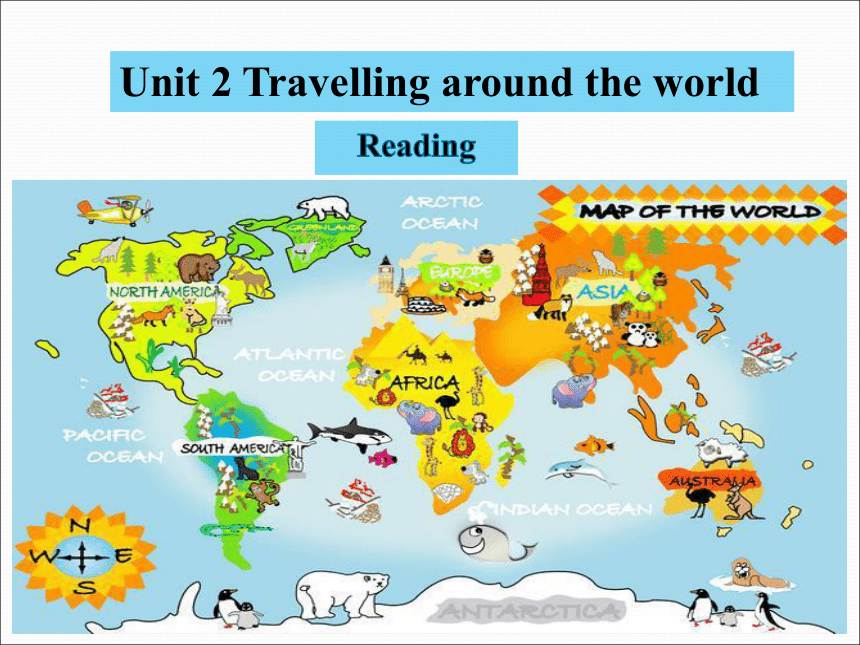 牛津深圳版 七下 Unit2 Travelling around the world Reading 课件( 32张PPT，内嵌音频)