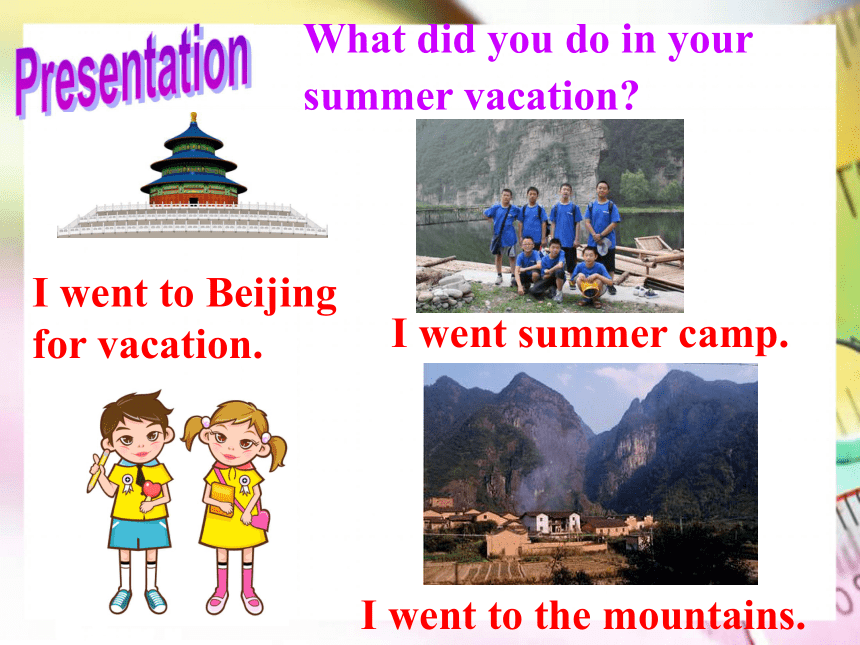 Unit 1 Where did you go on vacation?  Section A 2a-2c课件