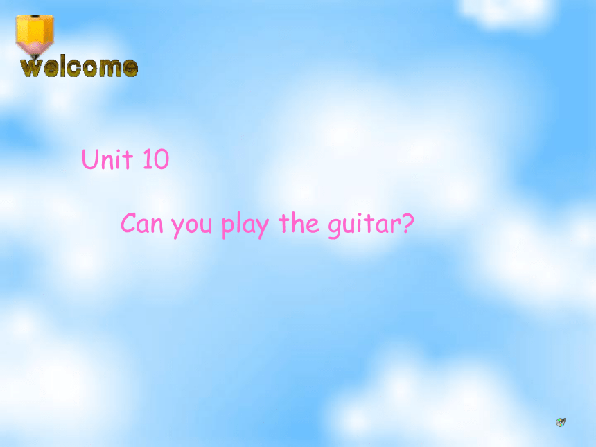 七年级上学期 Unit10 Can you play the guitar? Section A