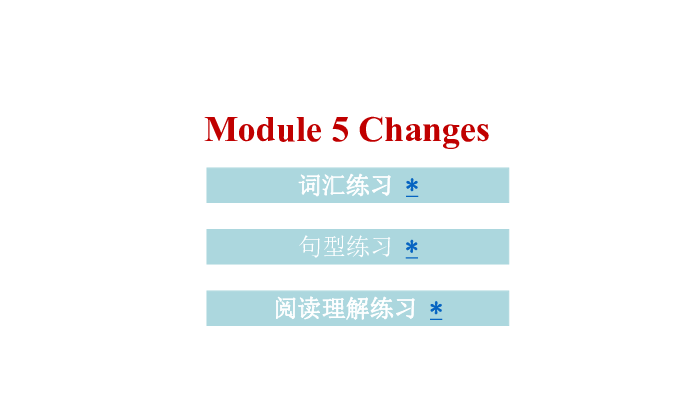 Module 5 Changes习题课件（19张PPT)