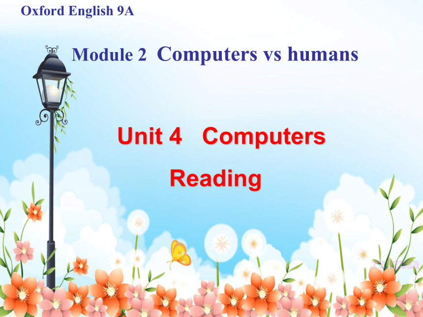 Module 2 Unit 4 Computers.Reading课件