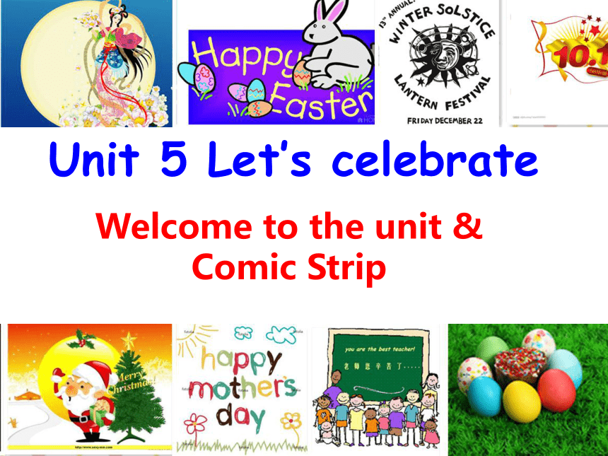 牛津版七年级英语上册unit5 Let’s celebrate Welcome to the unit & Comic Strip课件（28张）