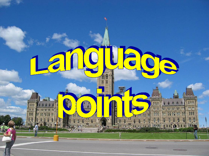 人教版高中英语必修3Unit 5 Canada – “The True North”   Language points 课件（共56张）