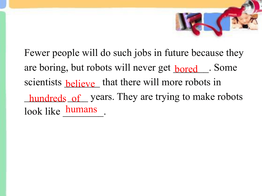 Unit 7 Will people have robots? Section B 3a-self-check课件