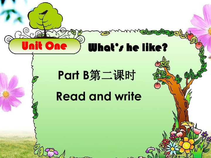 Unit 1 What’s He Like Part B Read And Write 课件+素材 23张PPT-21世纪教育网