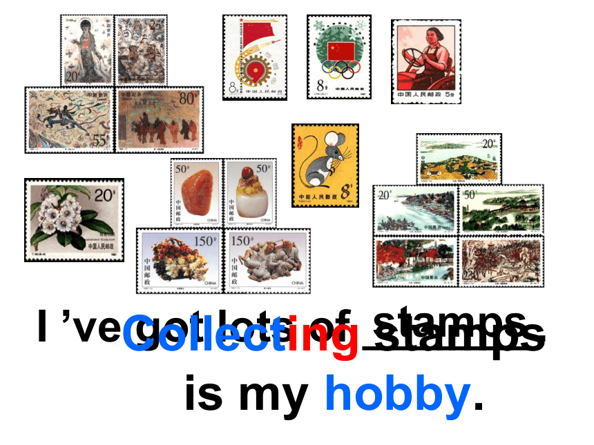 Unit 1 collecting stamps is my hobby 课件  (共33张PPT)