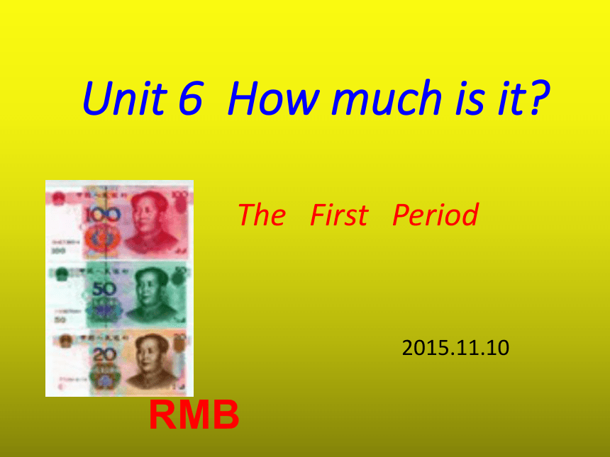 Unit 6 How much is it? 第一课时课件