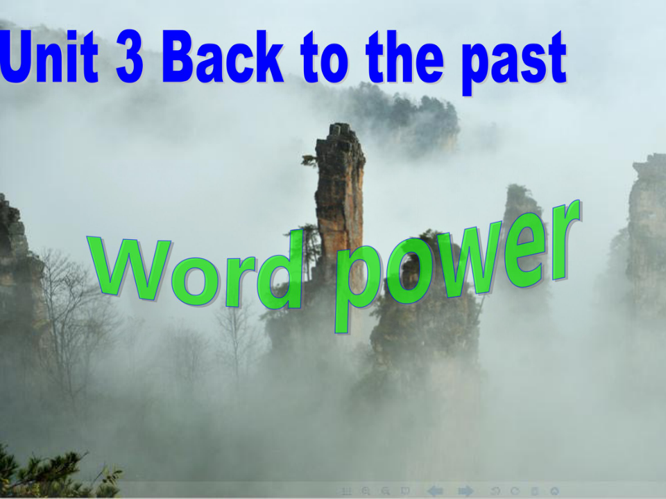 Unit 3 Back to the past Word power_ UNESCO world heritage； Words related to archaeology课件（36张）
