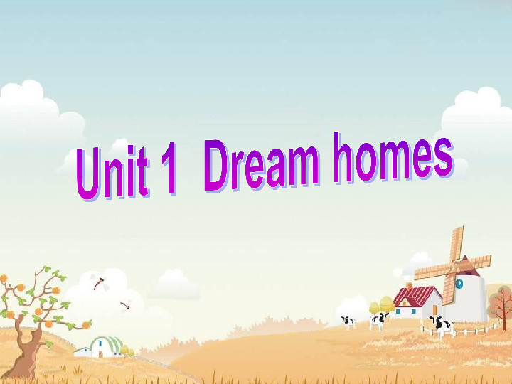 牛津译林英语七年级下册Unit 1 Dream Homes welcome（共31张PPT）
