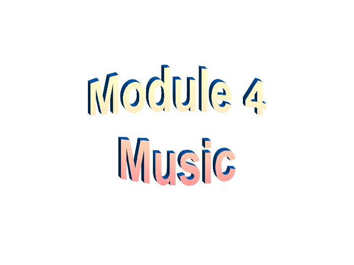 外研版高中英语选修六 Module 4 Music Vocabulry and reading 课件（共40张PPT）