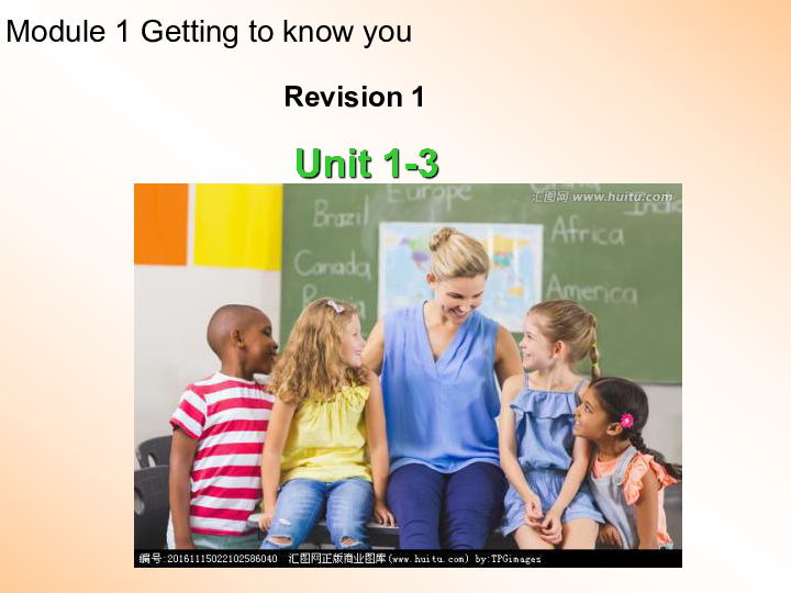 Module 1 Getting to know you Revision 1 课件(共41张PPT)
