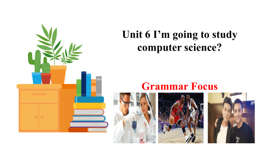 Unit 6 I m Going To Study Computer Science Section A Grammar Focus 3c unit-6-i-m-going-to-study-computer-science-section-a-grammar-focus-3c