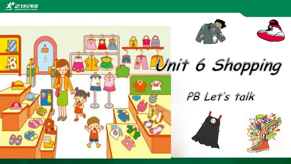 Unit6 Shopping PB Let's talk 课件