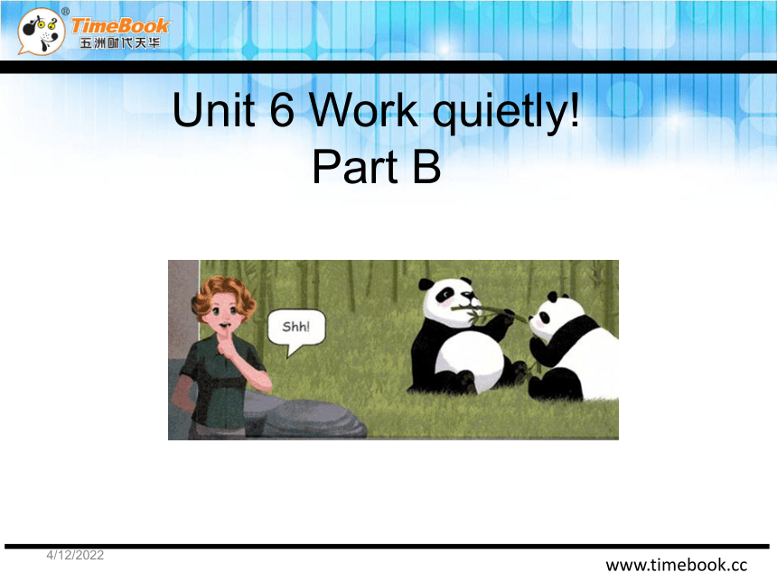 Unit 6 Work quietly! PB Let's learn 课件