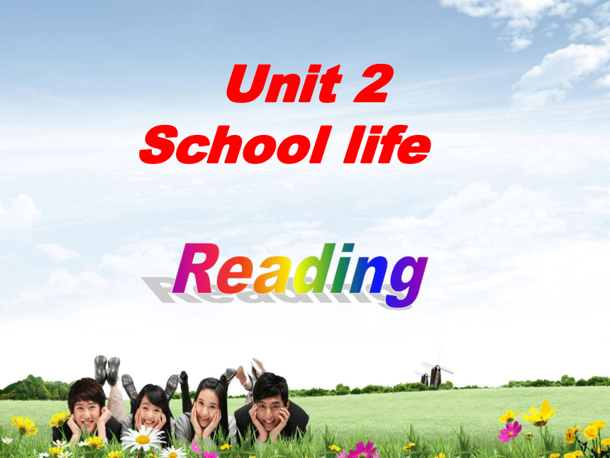 Unit 2 School life Reading 课件（29张PPT）