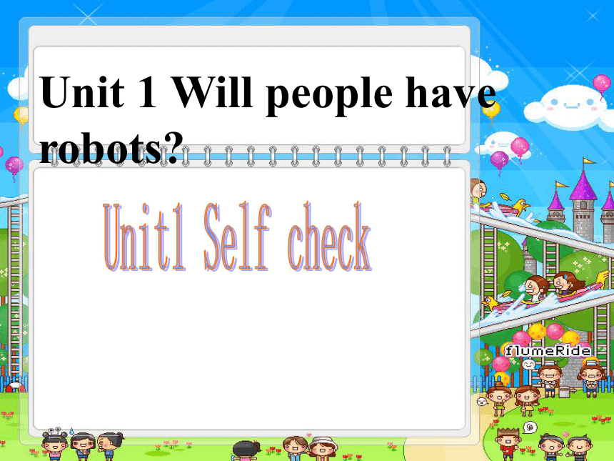 unit 1 Will people have robots  selfcheck