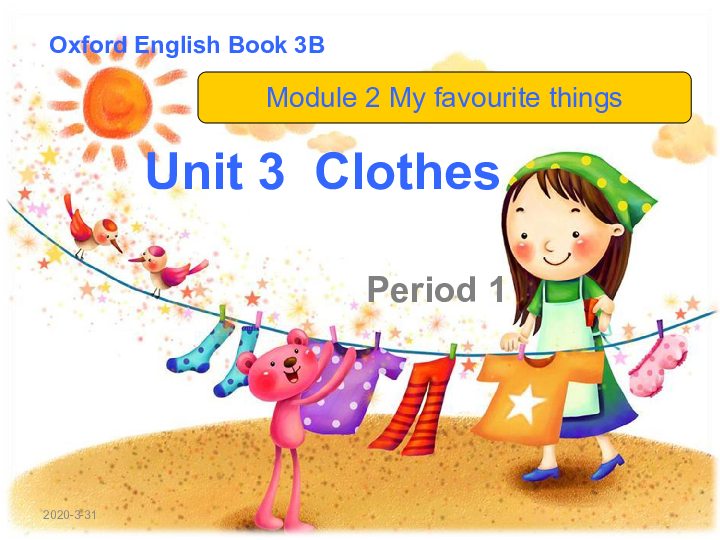 Module 2 Unit 3 Clothes Period 1 课件（38张PPT，无素材）