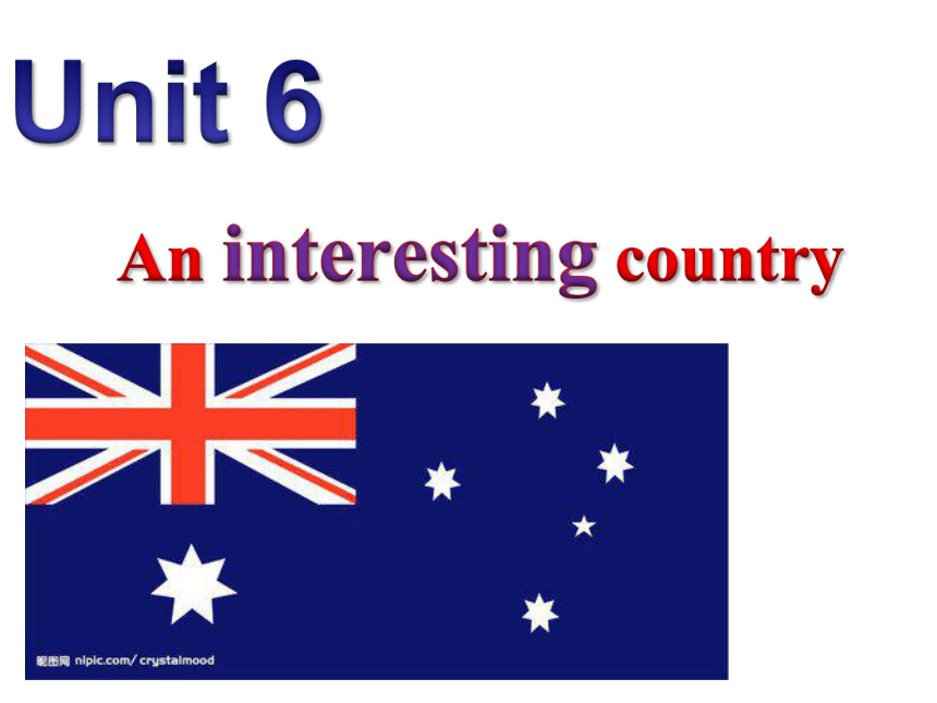 Unit 6 An interesting country Story time 课件