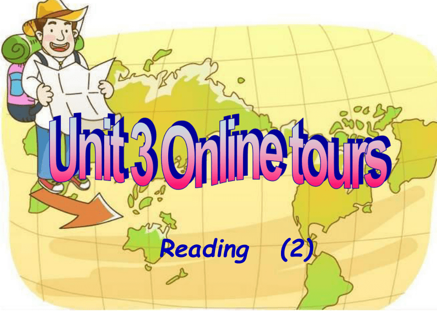 牛津译林版8下unit3 Online tours reading 2 课件(共28张PPT)