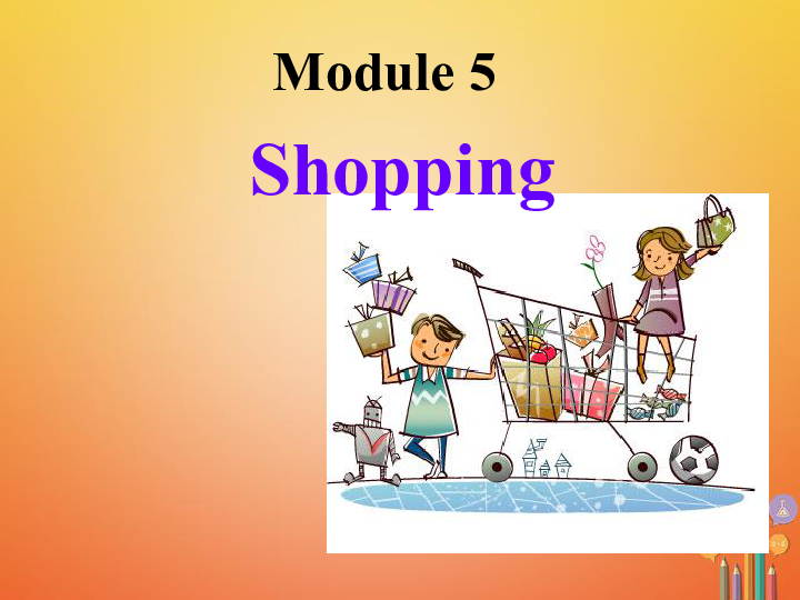 Module 5 Shopping Unit 2 You can buy everything on the Internet课件（31张PPT）