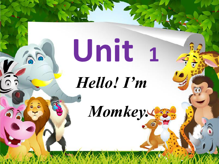 Unit 1 Hello! I'm Monkey Lesson 1 课件13张PPT