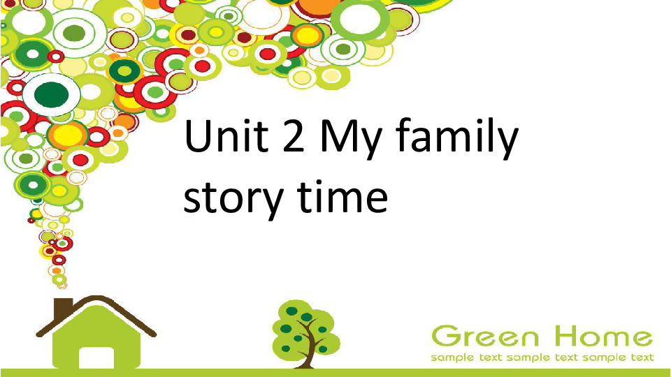 Unit 2 My family Story time 课件(共32张PPT)