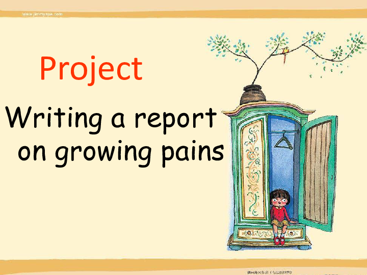 高中英语牛津译林版模块1 Unit 2 Growing pains project writing a report on growing pains 课件（共24张PPT）
