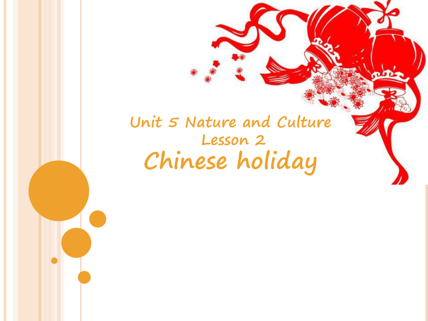 Unit 5 Nature and culture Lesson 2 课件