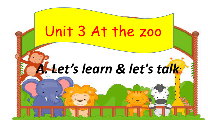Unit 3 At the zoo PA 复习课件( 26张 PPT )